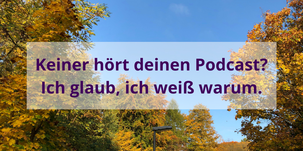 5 Fehler, die deinen geisteswissenschaftlichen Podcast am Erfolg hindern. #Podcast #WissKomm